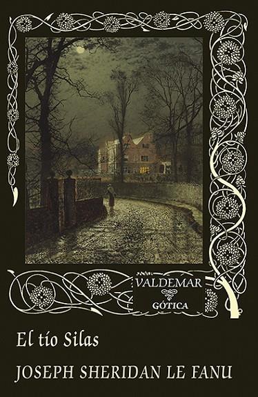 TÍO SILAS, EL | 9788477029281 | LE FANU, JOSEPH SHERIDAN