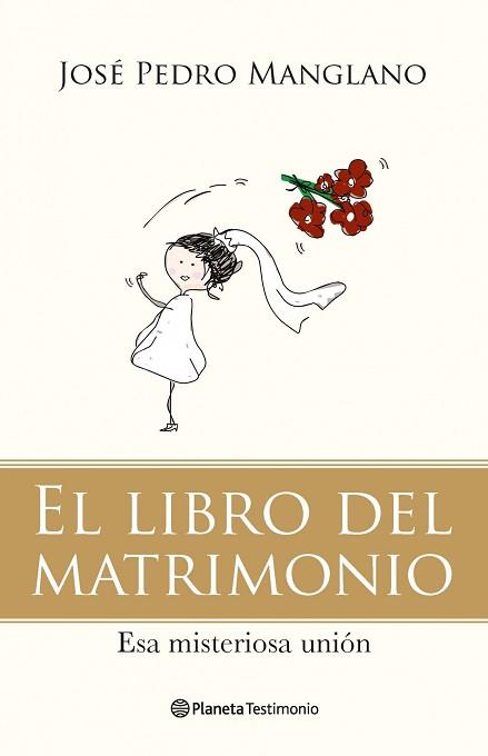 LIBRO DEL MATRIMONIO, EL | 9788408092780 | MANGLANO, JOSÉ PEDRO