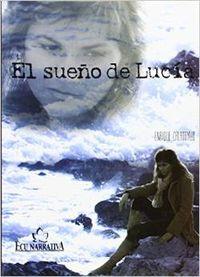 SUEÑO DE LUCÍA, EL | 9788484544883 | CALATAYUD CLIMENT, ENRIQUE