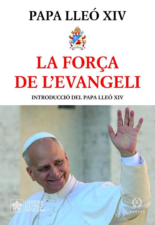 FORÇA DE L'EVANGELI, LA | 9788419240293 | PAPA LEÓN XIV
