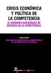 CRISIS ECONÓMICA Y POLÍTICA DE LA COMPETENCIA | 9788498767056 | VARIOS AUTORES