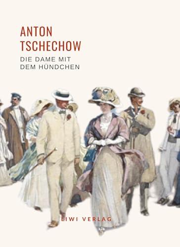 ANTON TSCHECHOW : DIE DAME MIT DEM HUNDCHEN | 9783965429529 | TSCHECHOW, ANTON