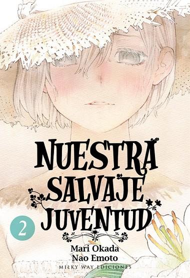 NUESTRA SALVAJE JUVENTUD 02 | 9788417820398 | OKADA, MARI / EMOTO, NAO