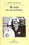 MI OÍDO EN SU CORAZÓN | 9788433970749 | KUREISHI, HANIF