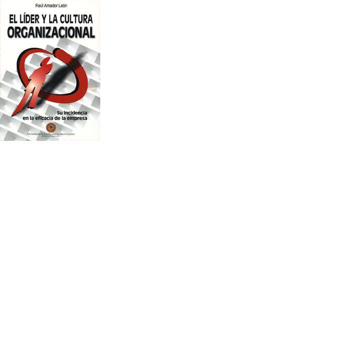 LÍDER Y LA CULTURA ORGANIZACIONAL, EL | 9788495792624 | AMADOR LEÓN, RAÚL