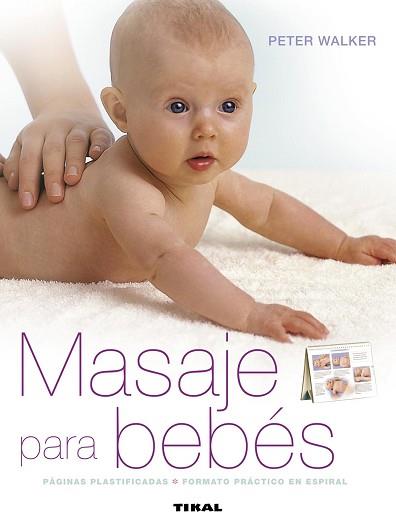 MASAJE PARA BEBÉS | 9788499281094 | WALKER, PETER