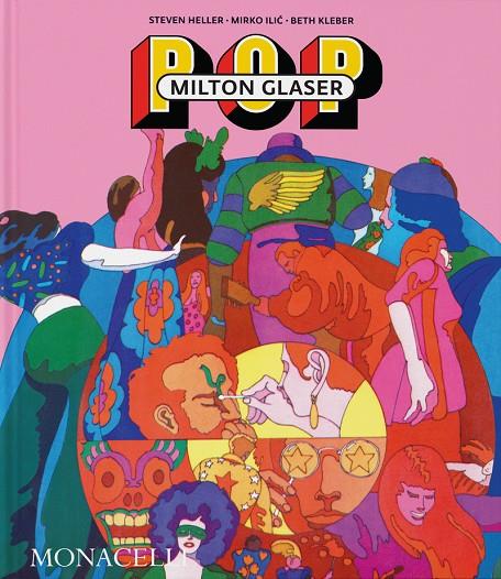 MILTON GLASSER : POP | 9781580936132 | HELLER, STEVEN / ILI, MIRKO