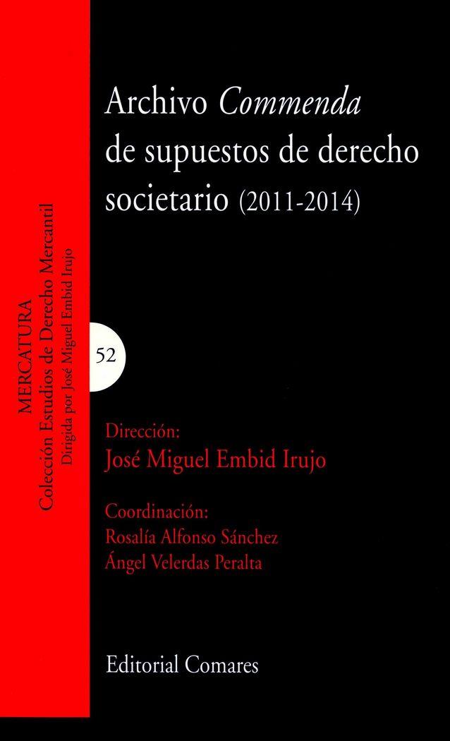 ARCHIVO COMMENDA DE SUPUESTOS DE DERECHO SOCIETARIO | 9788490452882 | EMBID IRUJO, JOSE MIGUEL