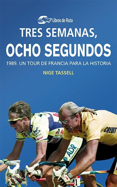 TRES SEMANAS, OCHO SEGUNDOS | 9788412018806 | TASSELL, NIGE