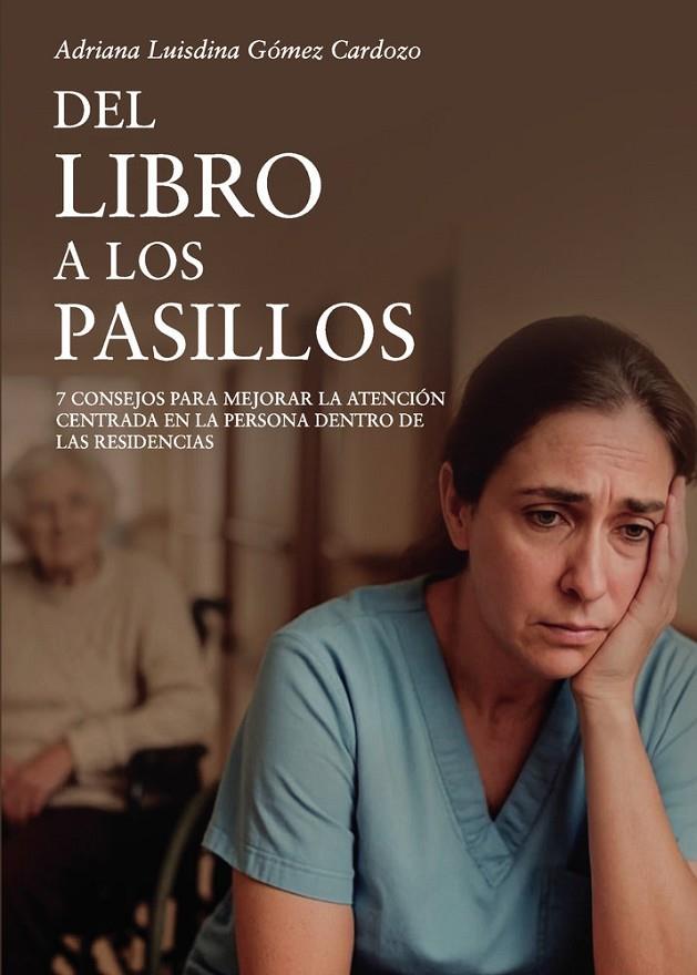 DEL LIBRO A LOS PASILLOS | 9790857462915 | LUISDINA GÓMEZ CARDOZO, ADRIANA