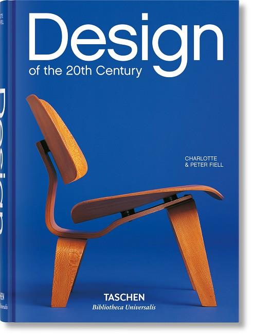 DESIGN OF THE 20TH CENTURY (ENGLISH EDITION) | 9783836541060 | FIELL, CHARLOTTE & PETER/TASCHEN