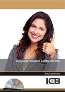 INTELIGENCIA EMOCIONAL. CONTROL DEL ESTRÉS - INCLUYE CONTENIDO MULTIMEDIA | 9788492889846 | VARIOS AUTORES