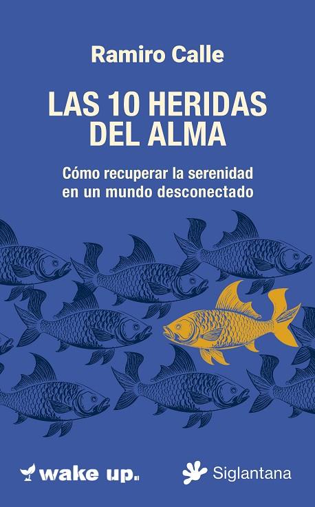 10 HERIDAS DEL ALMA, LAS | 9788410179745 | CALLE, RAMIRO