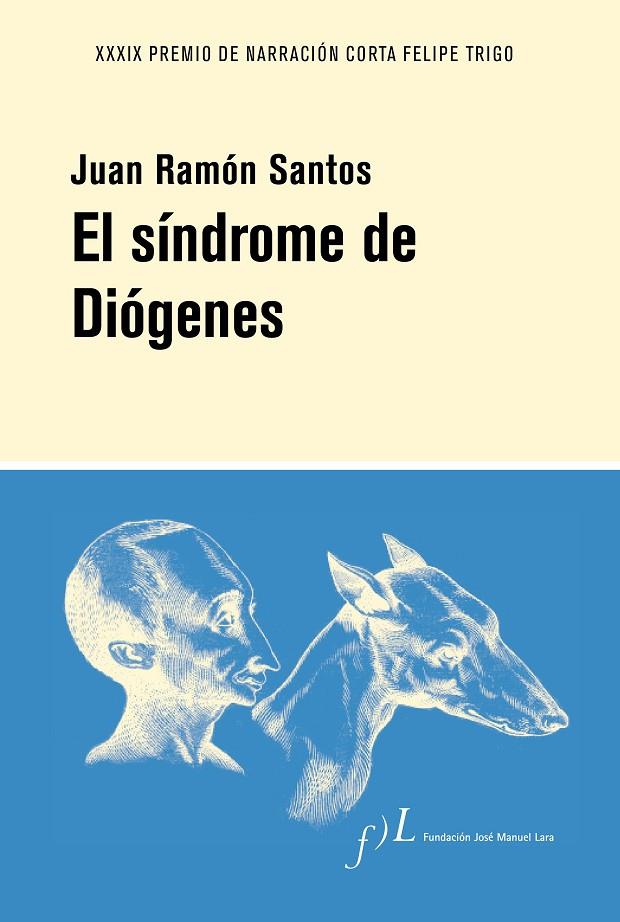 SÍNDROME DE DIÓGENES, EL | 9788417453596 | SANTOS, JUAN RAMÓN