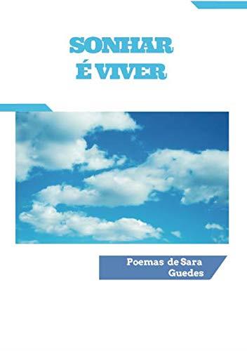 SONHAR É VIVER | 9789898856258 | GUEDES, SARA