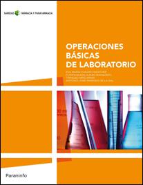 OPERACIONES BÁSICAS DE LABORATORIO | 9788497328852 | CASADO SANCHEZ, EVA MARIA / DURAN BARQUERO, PURIFICACION / MIRO ARIAS, TRINIDAD