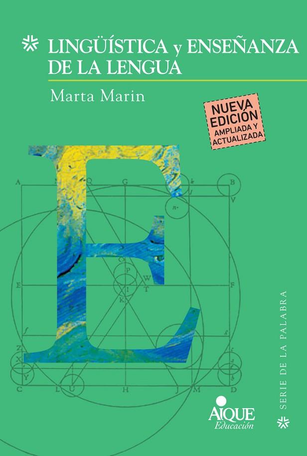 LINGUÍSTICA Y ENSEÑANZA DE LA LENGUA | 9789870609926 | MARIN, MARTA