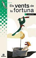 VENTS DE LA FORTUNA, ELS | 9788424695385 | CELA, JAUME
