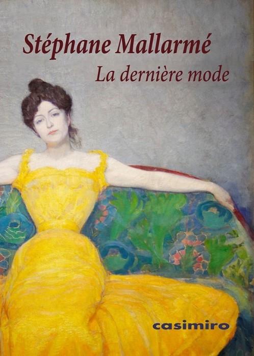 DERNIERE MODE, LA | 9788416868964 | MALLARME, STEPHANE