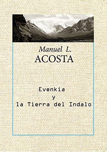 EVENKIA Y LA TIERRA DEL INDALO | 9788417148300 | LÓPEZ ACOSTA, MANUEL