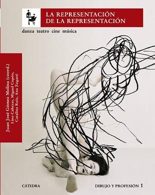 REPRESENTACIÓN DE LA REPRESENTACIÓN, LA | 9788437624259 | GOMEZ, JUAN JOSE