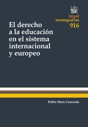 DERECHO A LA EDUCACIÓN EN SISTEMA INTERNACIONAL Y EUROPEO, EL | 9788490530528 | MEIX CERECEDA, PABLO