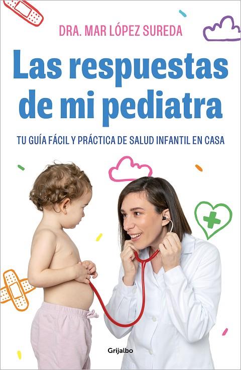 RESPUESTAS DE MI PEDIATRA, LAS | 9788418055560 | LÓPEZ, MAR