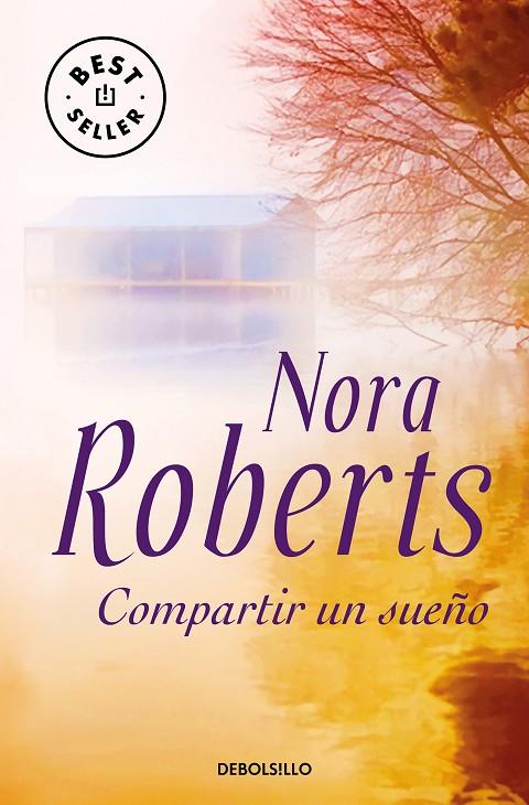COMPARTIR UN SUEÑO | 9788497939584 | ROBERTS, NORA