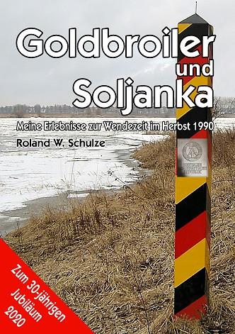 GOLDBROILER UND SOLJANKA | 9783751904780 | SCHULZE, ROLAND W.