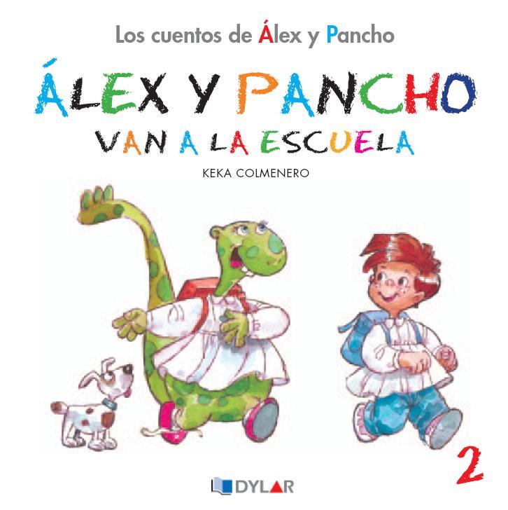 ALEX Y PANCHO VAN A LA ESCUELA | 9788492795741 | COLMENERO, KEKA