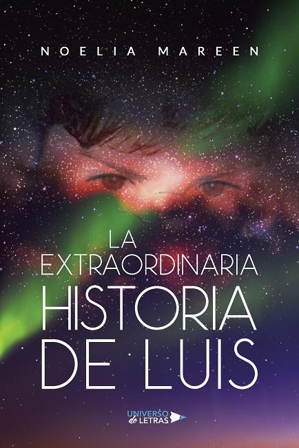 EXTRAORDINARIA HISTORIA DE LUIS, LA | 9788419774453 | MAREEN, NOELIA