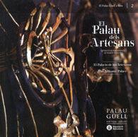 PALAU DELS ARTESANS, EL / EL PALACIO DE LOS ARTESANOS / THE ARTISANS' PALACE | 9788498037302
