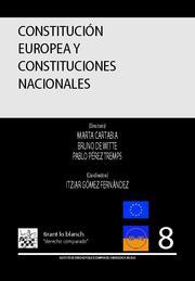 CONSTITUCIÓN EUROPEA Y CONSTITUCIONES NACIONALES | 9788484563198 | MARTA CARTABIA/BRUNO DE WITTE/PABLO PÉREZ TREMPS/ITZÍAR GÓMEZ FERNÁNDEZ