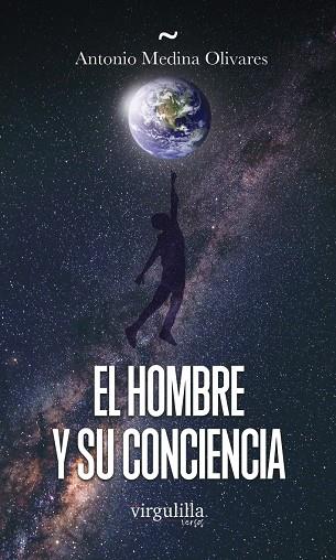 HOMBRE Y SU CONCIENCIA, EL | 9788412541205 | MEDINA OLIVARES, ANTONIO