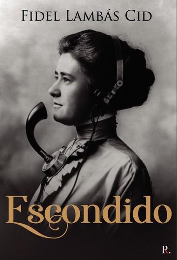 ESCONDIDO | 9788418574108 | LAMBÁS, FIDEL