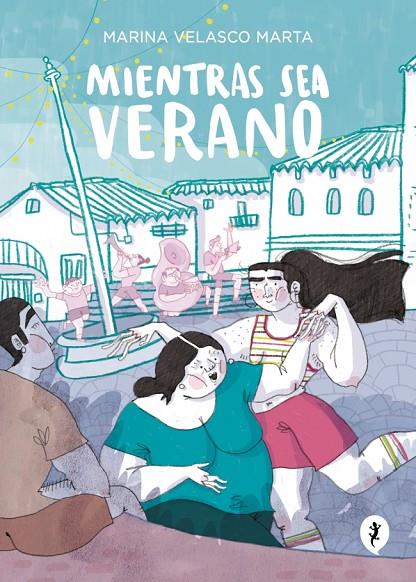 MIENTRAS SEA VERANO | 9788419981042 | VELASCO, MARINA