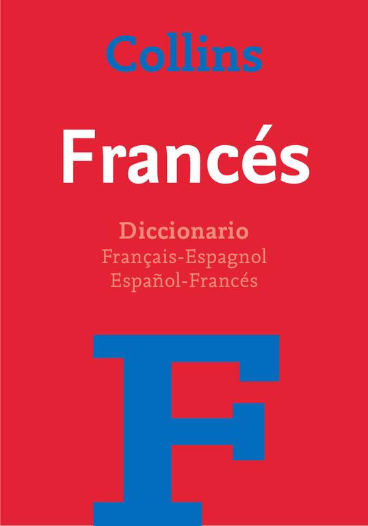 DICCIONARIO BÁSICO FRANÇAIS-ESPAGNOL / ESPAÑOL-FRANCÉS | 9788425343650 | COLLINS