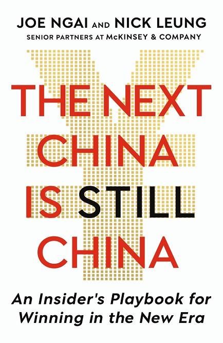 NEXT CHINA IS STILL CHINA, THE | 9781399839853 | NGAI, JOE / LEUNG, NICK