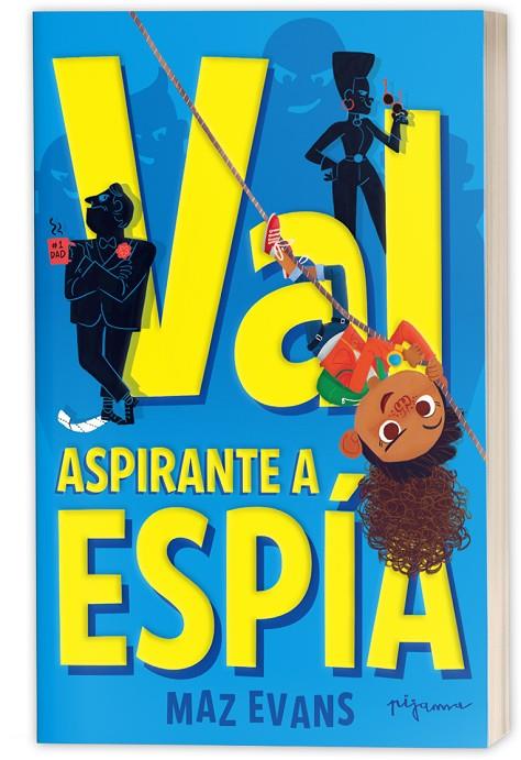 VAL, ASPIRANTE A ESPÍA | 9788419135162 | EVANS, MAZ