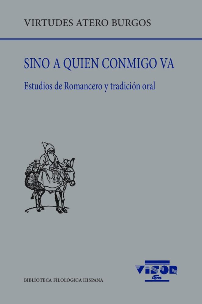 SINO A QUIEN CONMIGO VA | 9788498952537 | ATERO BURGOS, VIRTUDES