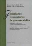 FORMULARIOS Y COMENTARIOS DE PROCESOS CIVILES | 9788484443278 | GARCIA-GALAN PEREZ, ANTONIO