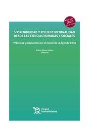 SOSTENIBILIDAD Y POSTEXCEPCIONALIDAD DESDE LAS CIENCIAS HUMANAS Y SOCIALES. PRÁCTICAS Y PROPUESTAS EN EL MARCO DE LA AGENDA 2030 | 9788419632456 | MONZÓ NEBOT, ESTHER