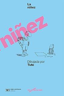 NIÑEZ DIBUJADA POR TUTE, LA | 9788432321610 | TUTE