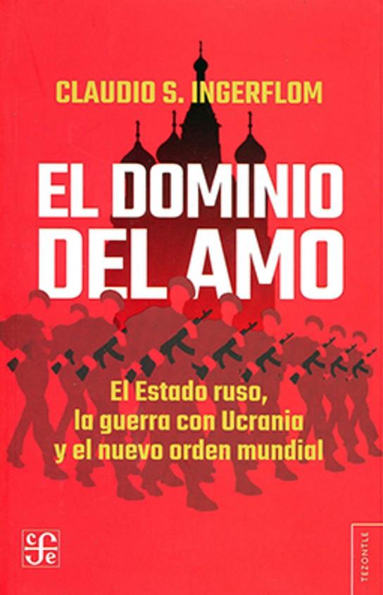 DOMINIO DEL AMO, EL | 9789877193343 | INGERFLOM, CLAUDIO S.