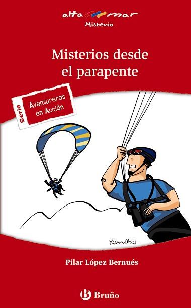 MISTERIOS DESDE EL PARAPENTE | 9788421662878 | LÓPEZ BERNUÉS, PILAR