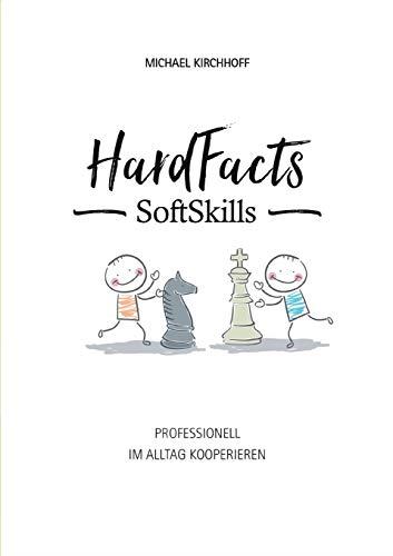 HARD FACTS SOFT SKILLS | 9783751963961 | KIRCHHOFF, MICHAEL