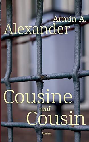 COUSINE UND COUSIN | 9783750406483 | ALEXANDER, ARMIN A.