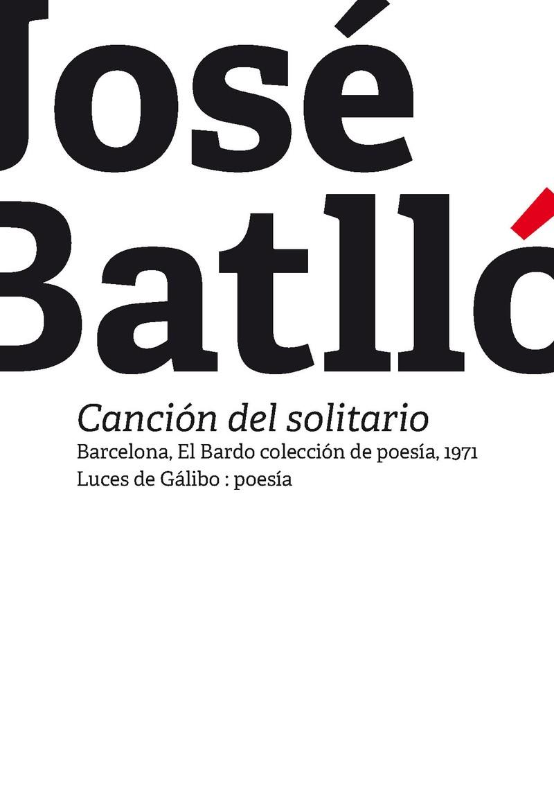 CANCIÓN DEL SOLITARIO | 9788415117513 | BATLLO, JOSE