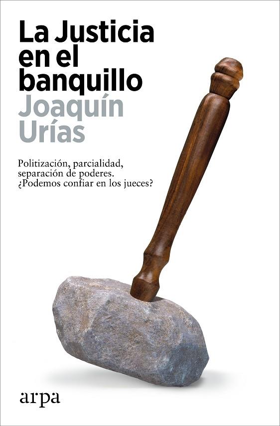 JUSTICIA EN EL BANQUILLO, LA | 9788419558794 | URÍAS, JOAQUÍN