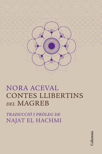 CONTES LLIBERTINS DEL MAGREB | 9788466414319 | ACEBAL, NORA